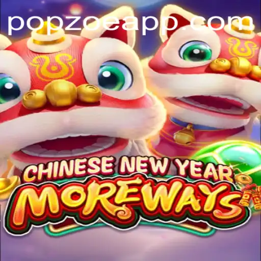 Exploring CHINESENEWYEARMOREWAYS: A Festive Gaming Experience